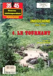 Indochine 1945-1954. 4. Le Tournant