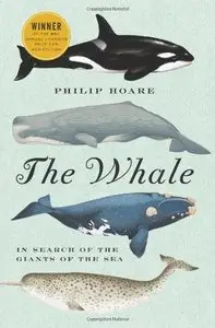The Whale: In Search of the Giants of the Sea (Repost)