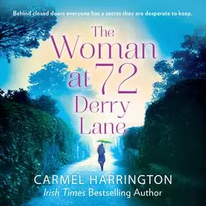 «The Woman at 72 Derry Lane» by Carmel Harrington