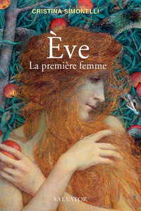 Ève : La première femme - Cristina Simonelli