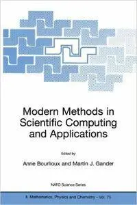 Modern Methods in Scientific Computing and Applications