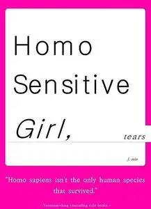 «Homo sensitive gril, tears» by J-min