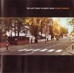 Kenny Herbert - The Last Song In Abbey Road (2002) Re-Up