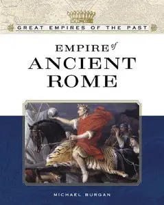 Empire of Ancient Rome (Great Empires of the Past) (repost)