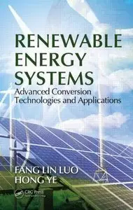 Renewable Energy Systems: Advanced Conversion Technologies and Applications (Repost)