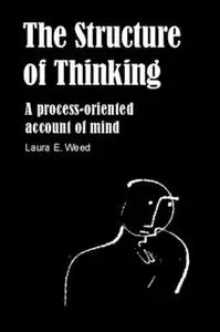 «The Structure of Thinking» by Laura E. Wood