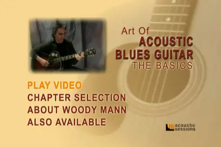 The Art Of Acoustic Blues Guitar: The Basics [repost]