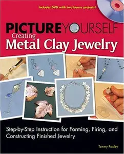 Picture Yourself Creating Metal Clay Jewelry (repost)