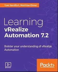 Learning vRealize Automation 7.2 (2017)