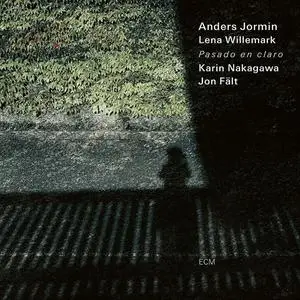 Anders Jormin, Lena Willemark, Karin Nakagawa & Jon Fält - Pasado en claro (2023)