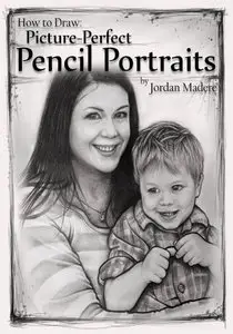 How to Draw Picture-Perfect Pencil Portraits