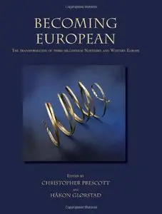 Becoming European: The transformation of third millennium Northern and Western Europe (repost)
