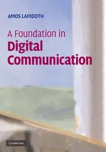A Foundation in Digital Communication (repost)