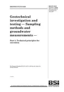 BS EN ISO 22475-1:2006 - Geotechnical investigation and testing  Sampling methods and groundwater measurements Part 1: Techni