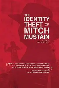 The Identity Theft of Mitch Mustain (2013)