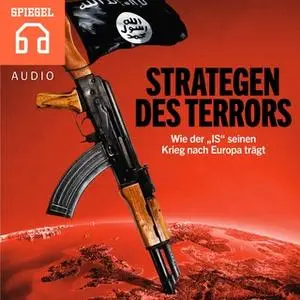 «Strategen des Terrors: Wie der "IS" seinen Krieg nach Europa trägt» by DER SPIEGEL,Deutsche Blindenstudienanstalt e.V.