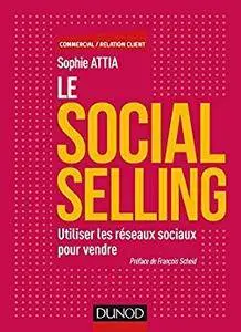 Le Social selling : Utiliser les réseaux sociaux pour vendre (Commercial/Relation client)