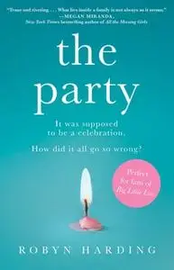 «The Party» by Robyn Harding