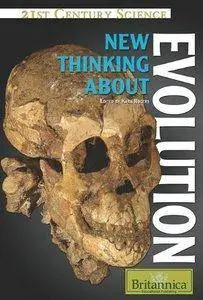 John P. Rafferty - New Thinking About Evolution