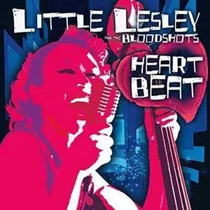 Little Lesley and the Bloodshots - Heartbeat (2018)