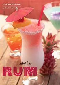 Mini Bar: Rum: A Little Book of Big Drinks