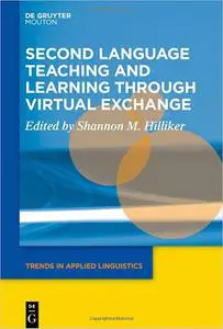Second Language Teaching and Learning through Virtual Exchange