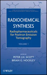 Radiochemical Syntheses, Radiopharmaceuticals for Positron Emission Tomography