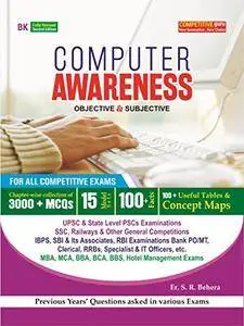 Computer Awareness (Objective with Subjective): For All Competitive Exams
