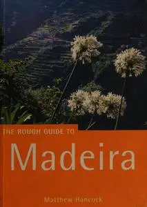 The Rough Guide to Madeira