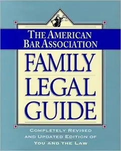 The American Bar Association Family Legal Guide (Repost)