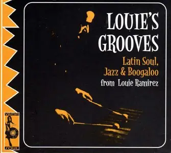 Louie Ramirez - Latin Soul, Jazz & Boogaloo   (2005)