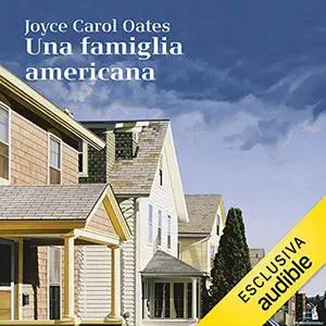 «Una famiglia americana» by Joyce Carol Oates