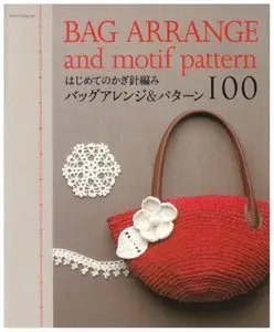 Crochet bag arrangement and pattern of the first 100