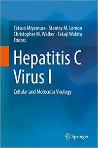 Hepatitis C Virus I: Cellular and Molecular Virology (Repost)