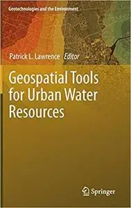 Geospatial Tools for Urban Water Resources