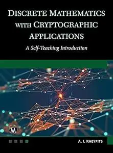 Discrete Mathematics with Cryptographic Applications