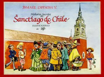 Historia secreta de Santiago de Chile