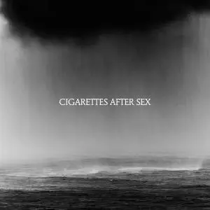 Cigarettes After Sex - Cry (2019/2021) [Official Digital Download]