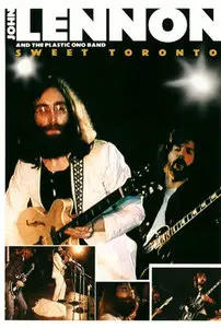 John Lennon & Plastic Ono Band - Sweet Toronto 1969