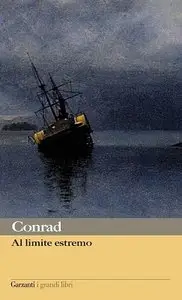 Joseph Conrad - Al limite estremo