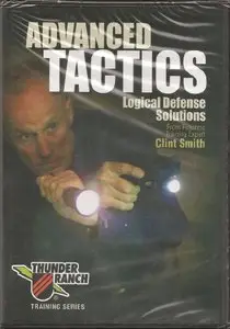 Advanced Tactics Logical Defense Solutions from Firearms Training Expert Clint Smith