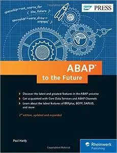 ABAP to the Future: Advanced, Modern ABAP 7.5, 2nd Edition