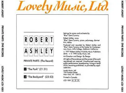 Robert Ashley - Private Parts (The Record) (1978) {1990 Lovely Music, Ltd.}