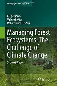 Managing Forest Ecosystems: The Challenge of Climate Change [Repost]