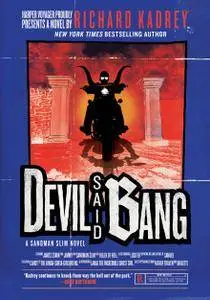 Devil Said Bang