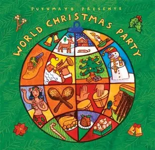 VA - Putumayo Presents: World Christmas Party (2010) 