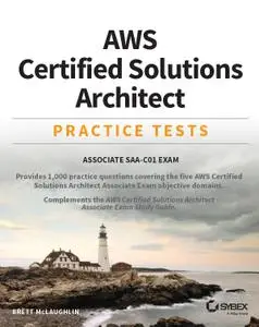 AWS Certified Solutions Architect Practice Tests: Associate SAA-C01 Exam