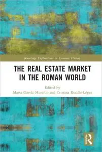 The Real Estate Market in the Roman World