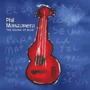 Phil Manzanera - The Sound Of Blue (2015)