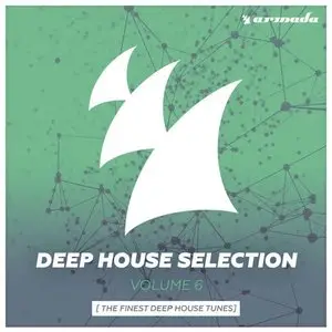 Various Artists - Armada Deep House Selection Vol. 6: The Finest Deep House Tunes (2015)